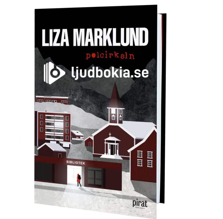 Liza Marklund polcirkeln ljudbok